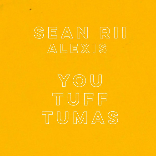 You Tuff Tumas (feat. Alexis)