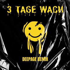 Lützenkirchen - 3 Tage Wach (Deepage Remix)