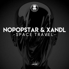 Xandl & Nopostar - Space Travel (Original Mix)
