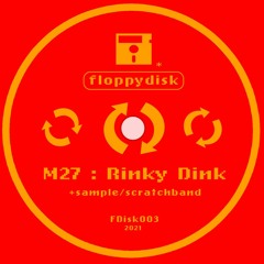 FDISK003 M27 - RINKY DINK