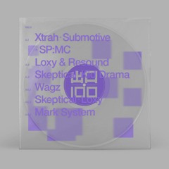 Xtrah, Submotive, SP:MC - Unique Style