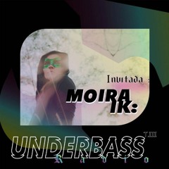 Underbass Radio c/ Moira IK @Radio28 (03 De Junio, 2023)
