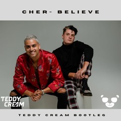 Cher - Believe (Teddy Cream Bootleg)