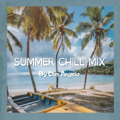 Summer Chill Mix Tropical & Deep House Mix