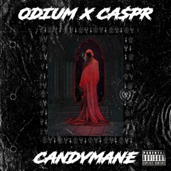 ODIUM X CA$PR - CANDYMANE [PROD. AVE_MIRON]