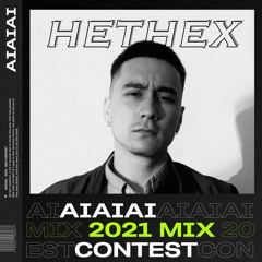 HETHEX - AIAIAI MIX 2021