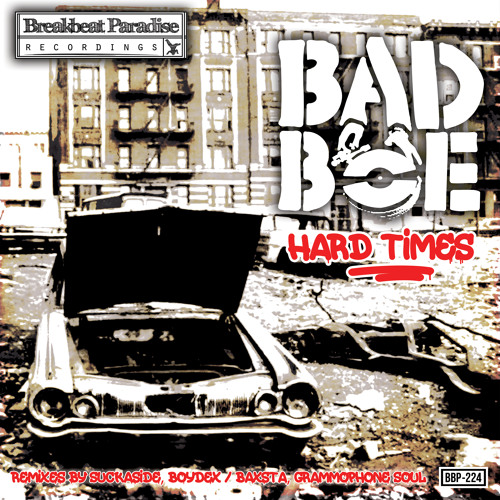 BadboE - Hard Times (Baxsta & Boydex Remix)