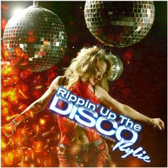 Kylie Minogue - Rippin' Up The Disco
