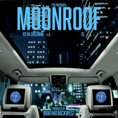 r3 da chilliman- Moonroof (feat. S5)