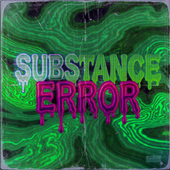 Shrink x Ascidz - Substance Error
