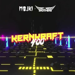 MAJKI x PaT MaT Brothers - Kernkraft 400