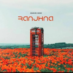 KALAM INK - RANJHNA feat. HARJAS HARJAAYI  WINTER MELODIES  prod by GREYY.BASS  KOLD WORLD.mp3