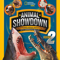 download EBOOK 💔 Animal Showdown: Round Two (National Geographic Kids) by  Stephanie