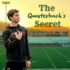 [VIEW] [PDF EBOOK EPUB KINDLE] The Quarterback's Secret by  Daniel Elijah Sanderfer,Ryan Haugen,Dani