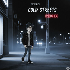 cold streets (remix)