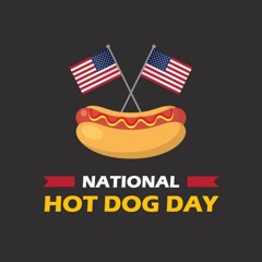 NATIONAL HOT DOG DAY - 22 JULY 2020