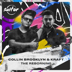 Collin Brooklyn & KRAFT - The Reborning [ FREE DOWNLOAD ]