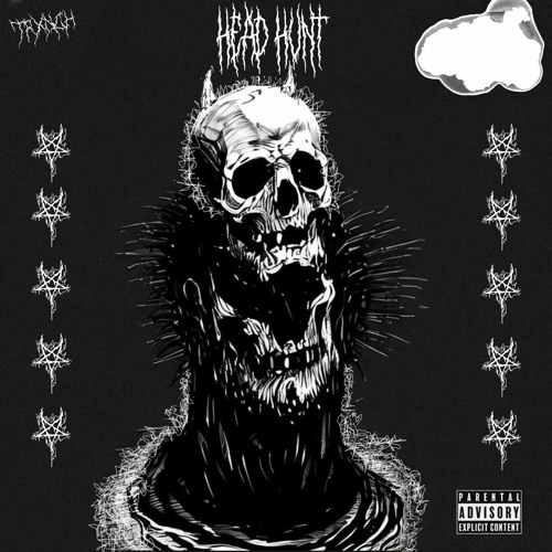 #TRXNCH - Head Hunt ( Prod. By #TRXNCH )