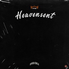 Heavensent (Birthday Drop)