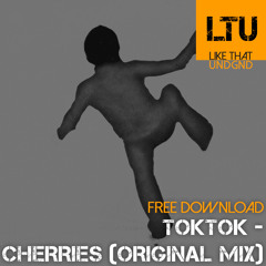 Free Download: TokTok - Cherries (Original Mix)