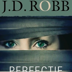 (ePUB) Download Perfectie BY : J. D. Robb
