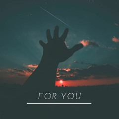 For You (Original)