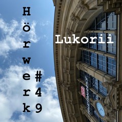 #049 Lukorii | Hörwerk mit 𝓛impio 𝓡ecords