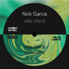 PREMIERE: Nick Garcia - Vibe Check [House Cookin Records]