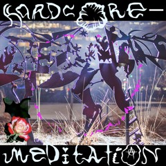 Hardcore - Meditation **freedownload**