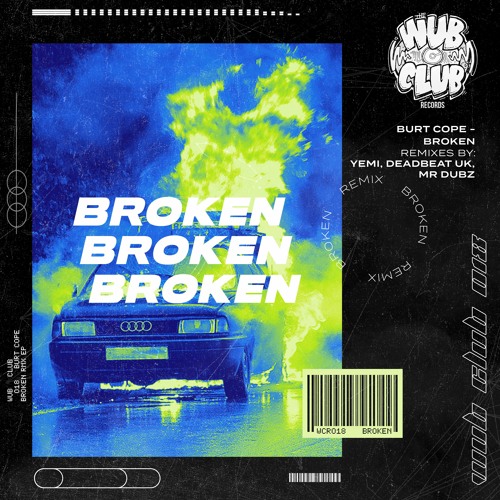 Burt Cope - Broken (Mr Dubz Remix)