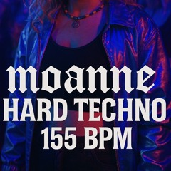 .HARD TECHNO.155 BPM.