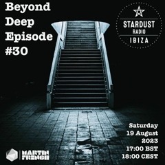 Beyond Deep Episode #30 (Full Redited Mix)