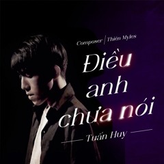 DEMO / ĐIỀU ANH CHƯA NÓI
