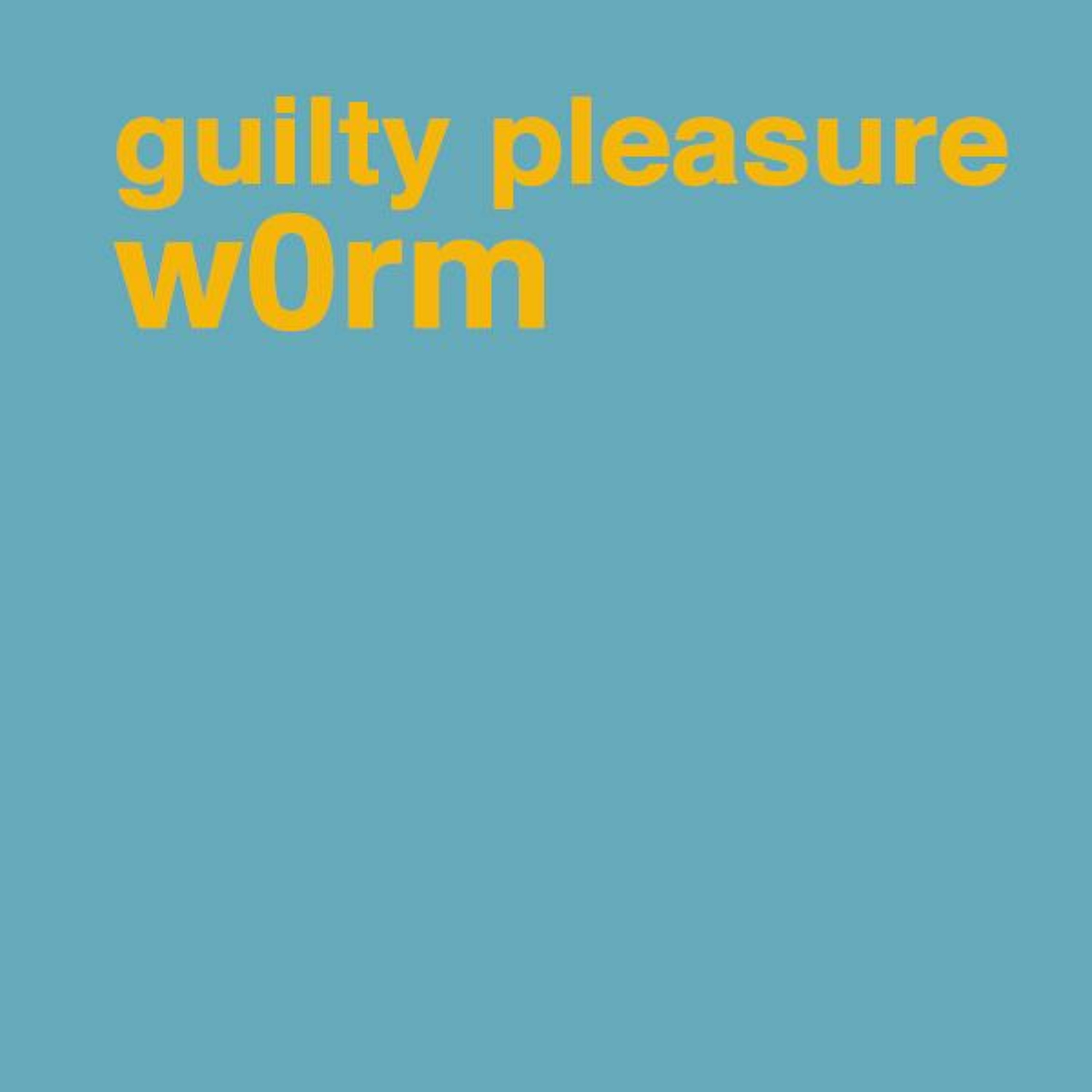 • molwax | neon | w0rm •