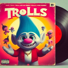 Trolls  R&B Remix