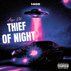 Thief of Night ft. greedy4DS,Bino GRVN,AhmanuAgu