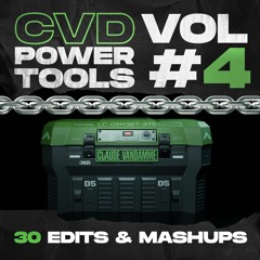 CVD POWER TOOLS VOL.4 (EDIT PACK) (TRAP, HOUSE, BASS, TECHNO, LATIN)