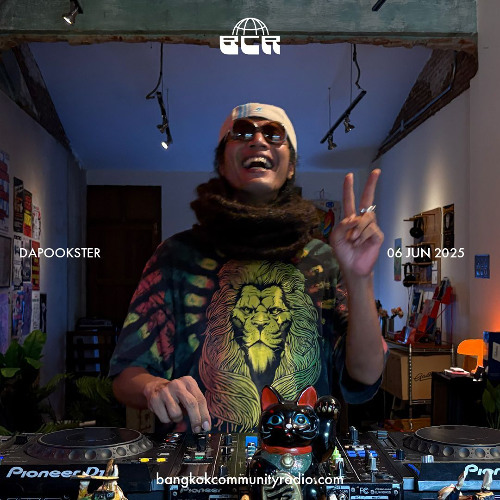 Dapookster - 6th June 2025 | Bangkok Community Radio