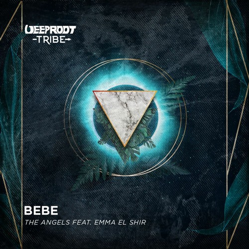 The Angels Feat Emma El Shir - Bebe (Vocal Mix)