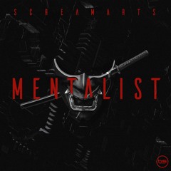 Screamarts - Mentalist EP