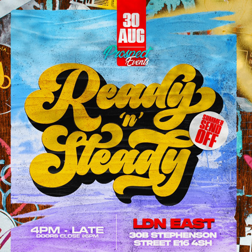 Ready ‘N’ Steady: The Summer Send Off (LIVE AUDIOS)