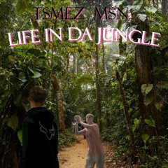 Life in da jungle
