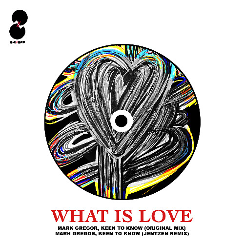 Mark Gregor, Keen To Know - What Is Love (Jentzen Remix)