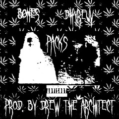 PACKS X BONES [PROD. BY DREW THE ARCHITECT]