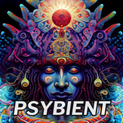 🌌 Psybient | Psydub | Psychill | Downtempo | Ambient 😵‍💫