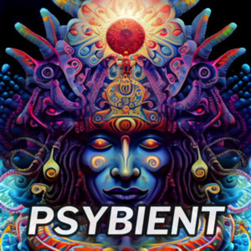 🌌 Psybient | Psydub | Psychill | Downtempo | Ambient 😵‍💫