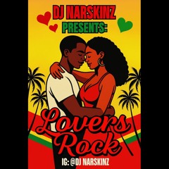 DJ Narskinz Presents " Lover's Rock" | 2025 Valentine's Day Slow Wine Dancehall Mix