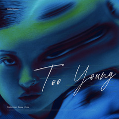 Too Young (ProdbyStone)