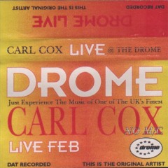 Carl Cox - The Drome Live, Birkenhead, Mid 90's