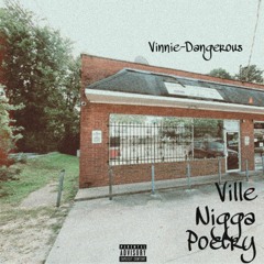 Ville Nigga Poetry (Freestyle)